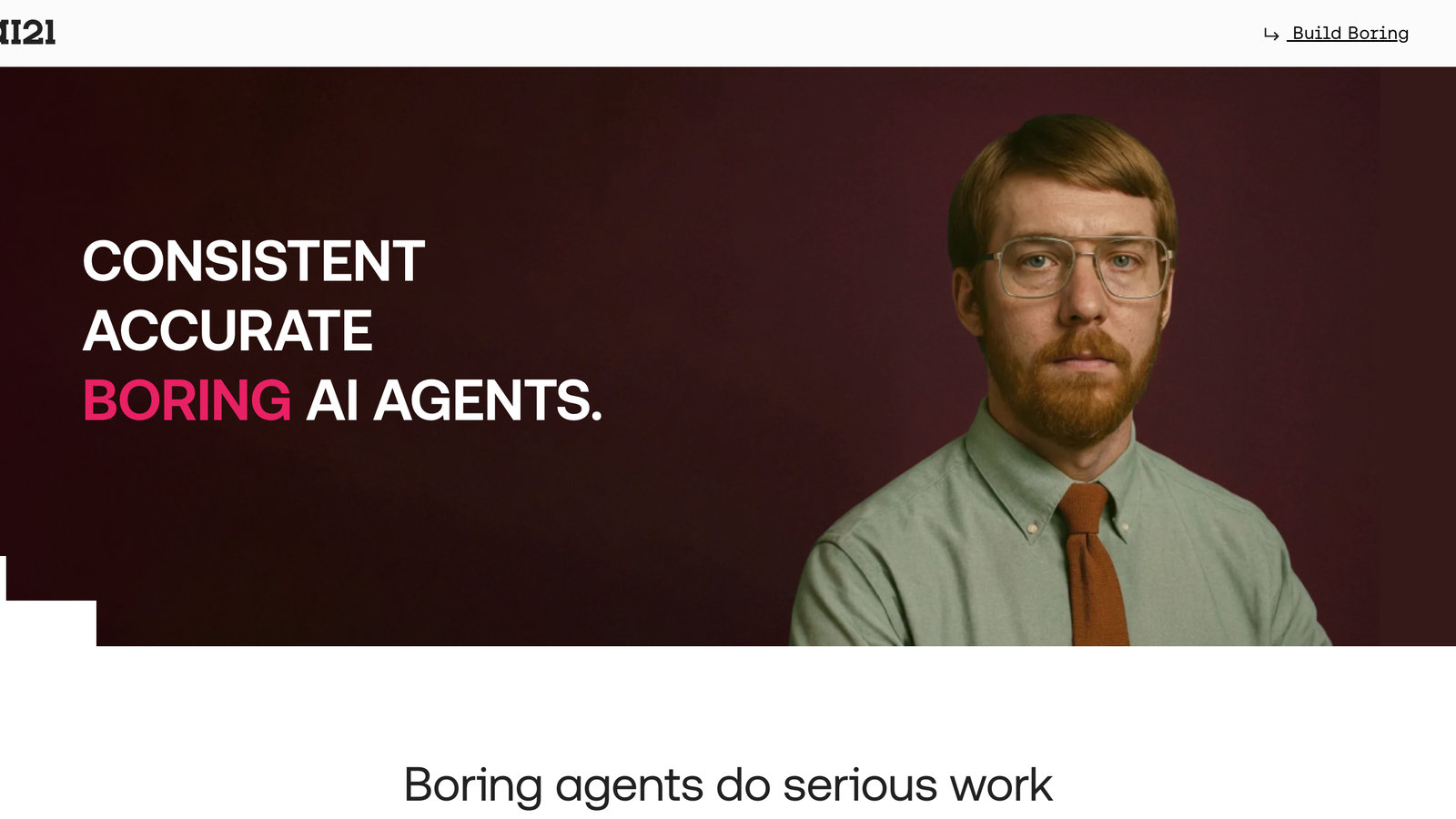 The live Boring Agents campaign page: Consistent. Accurate. Boring AI agents.