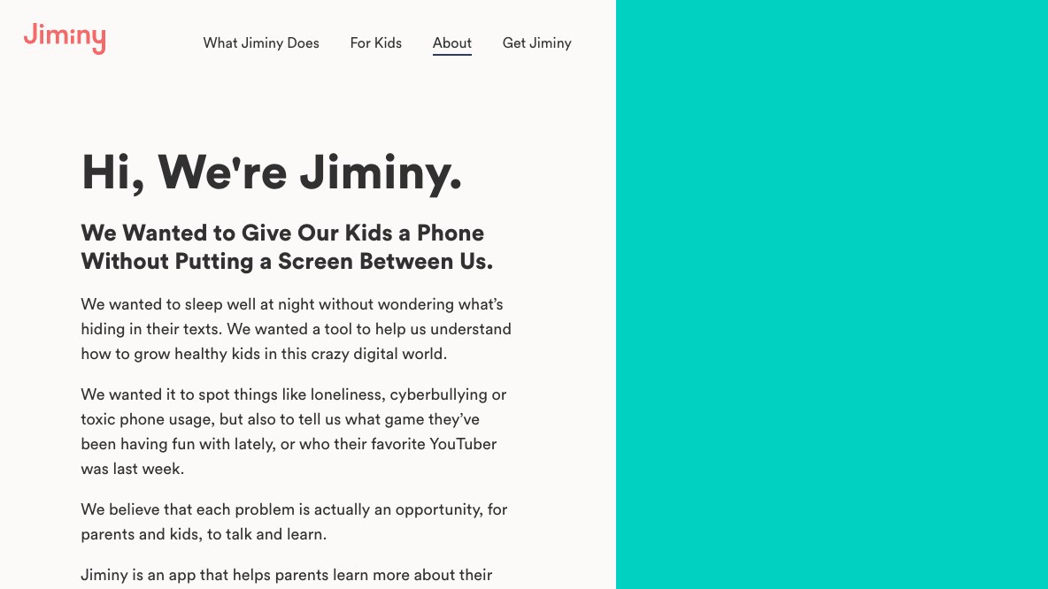 Jiminy ‘About’ page: Hi, We’re Jiminy. — We wanted to give our kids a phone without putting a screen between us.